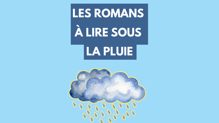 Les livres à lire sous la pluie