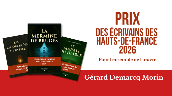 Gérard Demarcq-Morin remporte le Prix des Écrivains des Hauts-de-France 2026