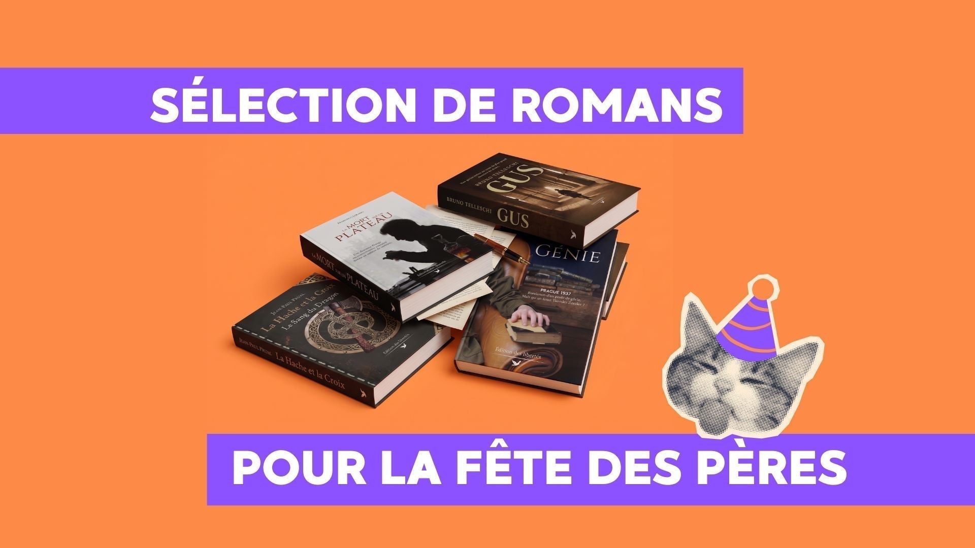 Fête des Pères : quel livre offrir à votre papa ? Notre sélection roman par roman