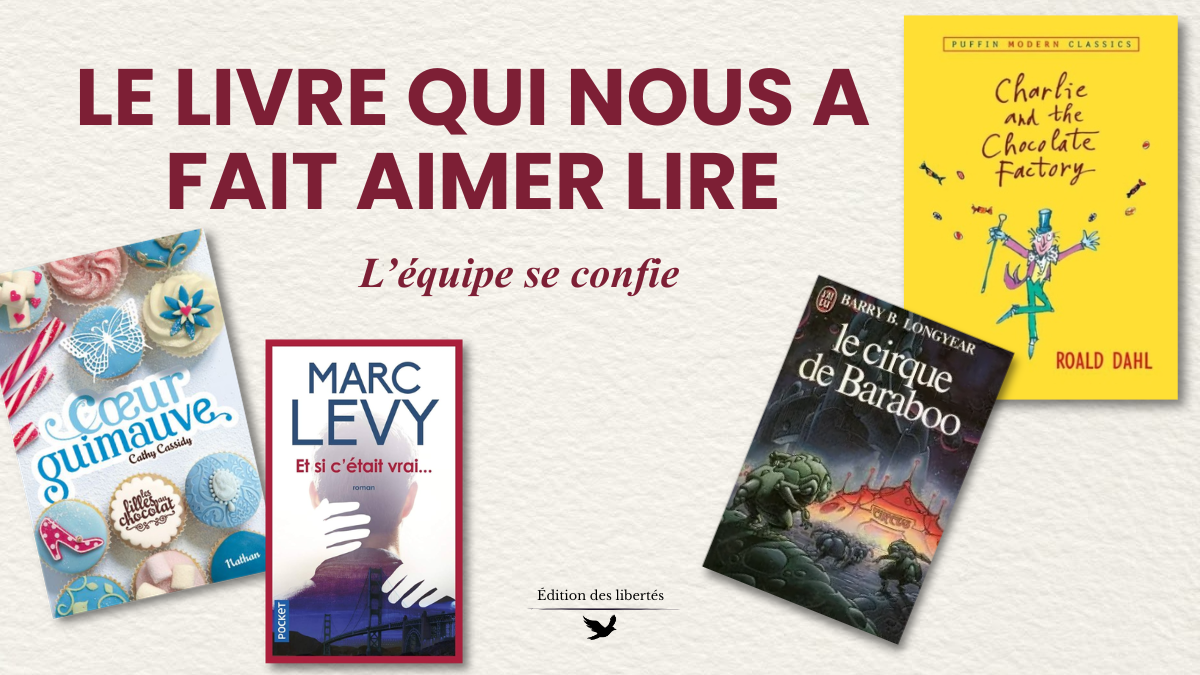 Les livres qui nous ont fait aimer la lecture | Sélection de l’équipe éditoriale