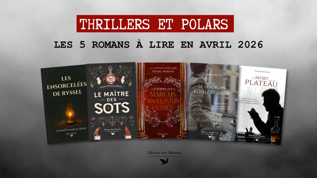 THRILLERS ET POLARS | Les 5 romans à lire en avril 2026