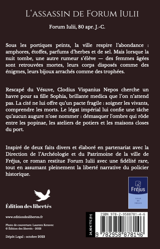 4e de couverture broché – L'assassin de Forum Iulii – Thierry Bontoux – Édition des libertés