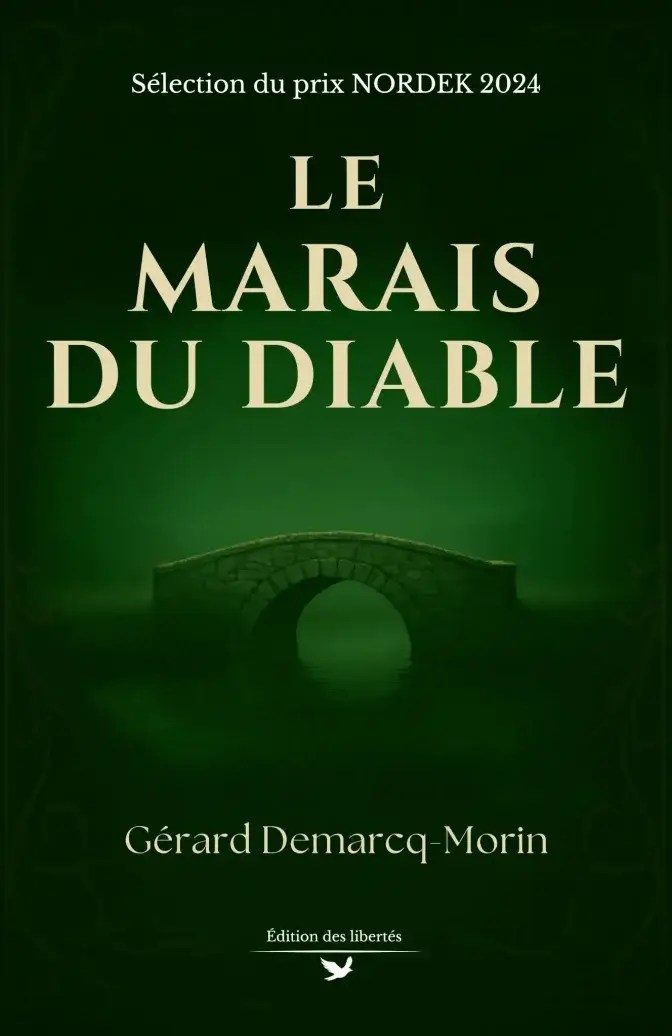 Couverture broché – Le marais du diable – Gérard Demarcq-Morin – Édition des libertés