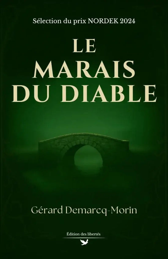 Couverture broché – Le marais du diable – Gérard Demarcq-Morin – Édition des libertés