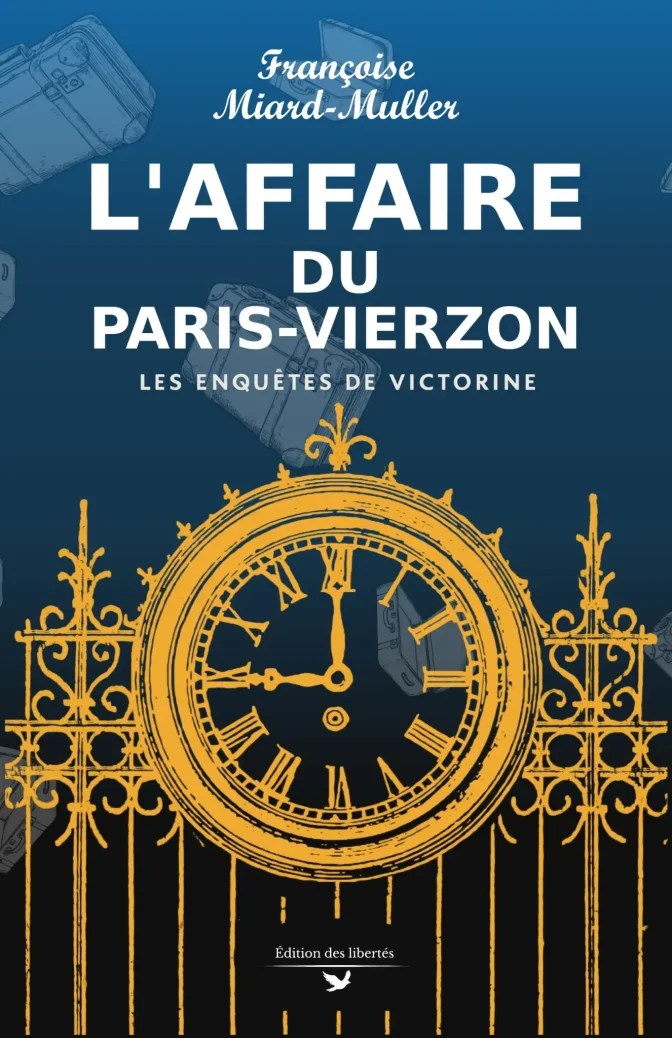 Couverture broché– L'Affaire du Paris -Vierzon – Françoise Miard-Muller – Édition des libertés