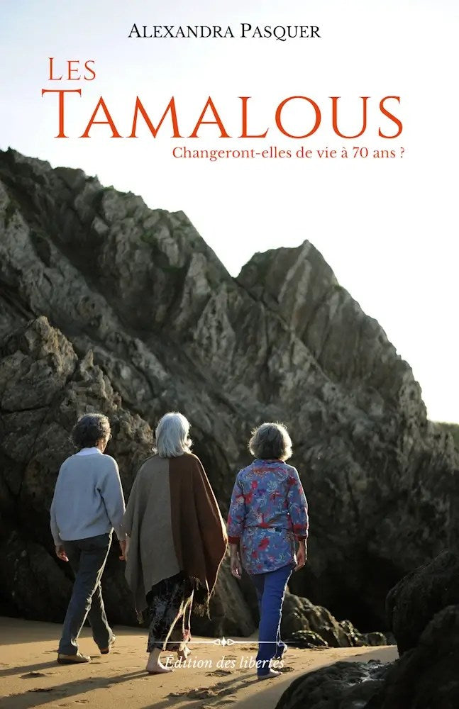 Couverture broché – Les tamalous – Alexandra Pasquer – Édition des libertés