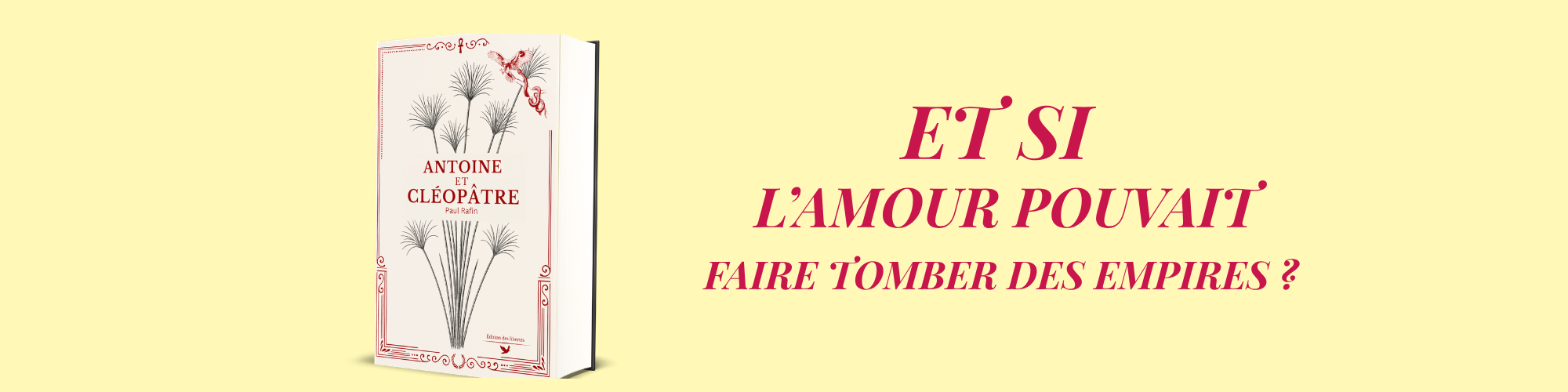 Bannière collection romance Antoine et Cléopâtre – Édition des libertés