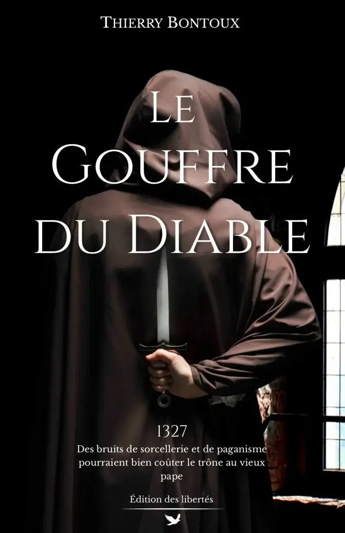 Couverture broché – Le gouffre du diable – Thierry Bontoux – Édition des libertés
