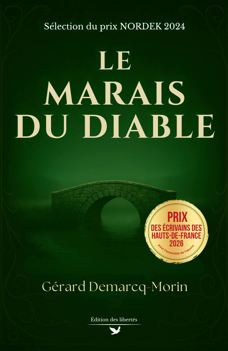 Couverture broché – Le Marais du Diable – Gérard Demarcq-Morin – Édition des libertés - Prix des écrivains des hauts de France
