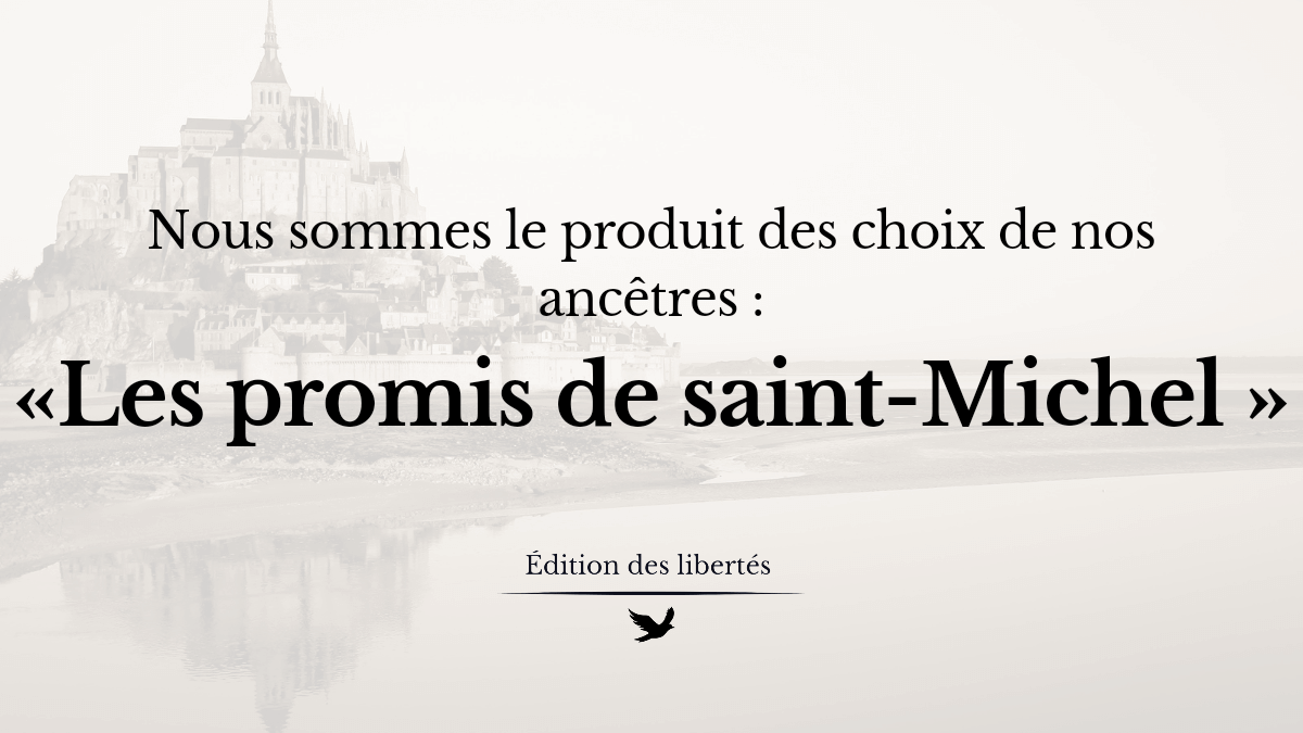 Les promis de saint-Michel : Quand les traces du passé deviennent une quête dans le temps