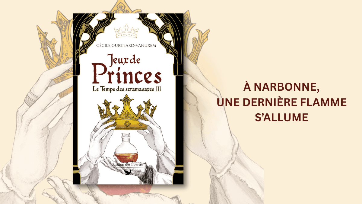 📚 Nouveauté de juin : Jeux de princes – Pouvoirs, secrets et héritages
